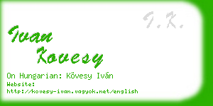 ivan kovesy business card